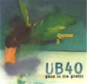 UB40 - Guns In The Ghetto