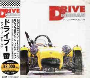 Various - Drive Ichiban Highway Cruise