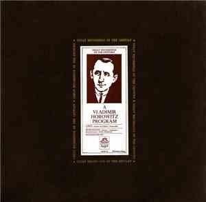 Vladimir Horowitz, Franz Liszt, Robert Schumann - A Vladimir Horowitz Program