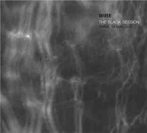 Wire - The Black Session