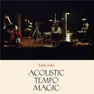 安藤裕子 - Acoustic Tempo Magic