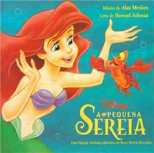 Alan Menken & Howard Ashman - A Pequena Sereia (Uma Trilha Sonora Original de Walt Disney Records)