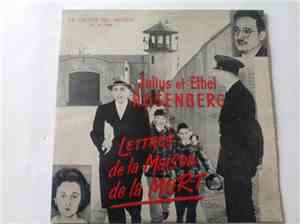 Berthe Bovy ,Et Julien Bertheau - Julius Et Ethel Rosenberg - Lettres De La Maison De La Mort