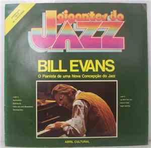 Bill Evans - O Pianista De Uma Nova Concepção Do Jazz