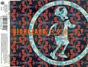 Biohazard - How It Is