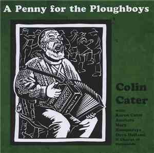 Colin Cater - A Penny For The Ploughboys