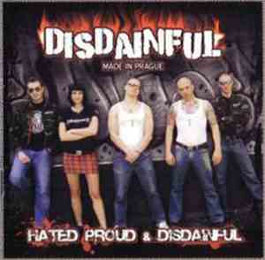 Disdainful - Hated Proud & Disdainful