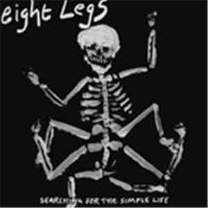 Eight Legs - Searching For The Simple Life