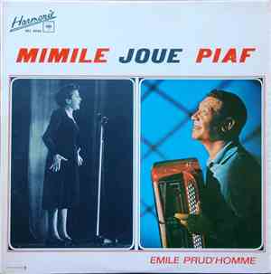 Emile Prud'Homme - Mimile Joue Piaf