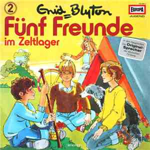 Enid Blyton - Fünf Freunde  2 - Im Zeltlager