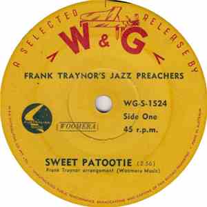 Frank Traynor's Jazz Preachers - Sweet Patootie / Ice Cream