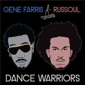 Gene Farris / Russoul - Dance Warriors