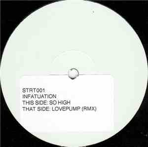 Infatuation  - So High / Drivetime (Lovepump Remix)
