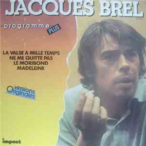 Jacques Brel - Programme Plus