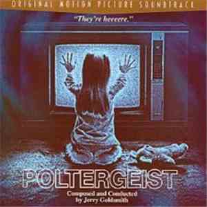 Jerry Goldsmith - Poltergeist (Original Motion Picture Soundtrack)