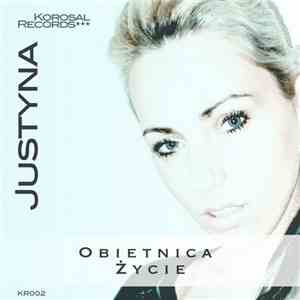 Justyna  - Obietnica / Życie