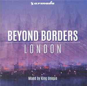 King Unique - Beyond Borders: London