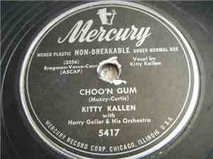 Kitty Kallen - Choo'n Gum / Juke Box Annie