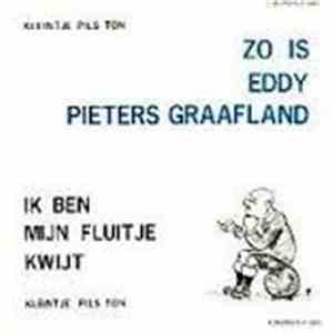 Kleintje Pils Ton - Zo Is Eddy Pieters Graafland