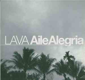 Lava  - Aile Alegria