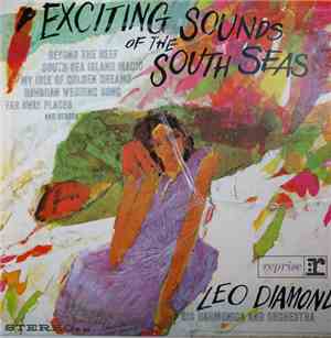 Leo Diamond His Harmonica And Orchestra - Exciting Sounds of the South Seas