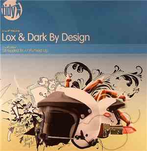 Lox & Dark By Design - Strapped In / Fuked Up