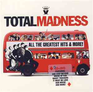 Madness - Total Madness - All The Greatest Hits & More!