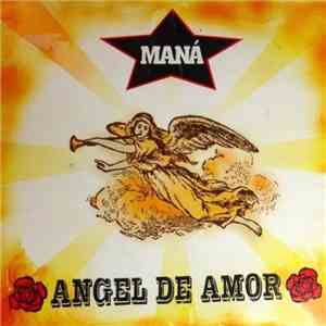 Maná - Angel De Amor
