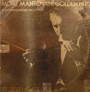 Mantovani And His Orchestra - More Mantovani Golden Hits