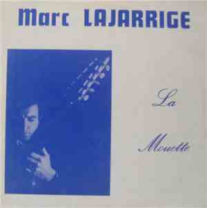 Marc Lajarrige - La Mouette