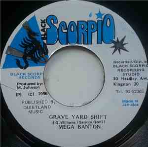 Mega Banton - Grave Yard Shift