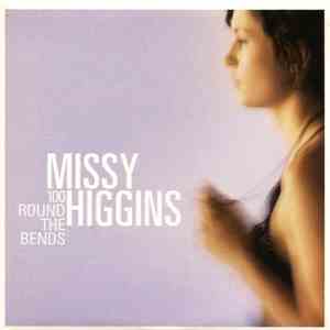 Missy Higgins - 100 Round The Bends