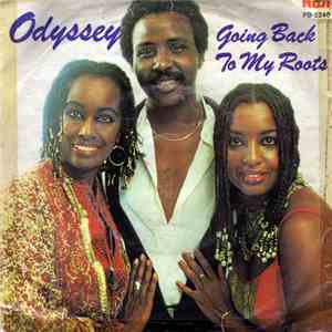 Odyssey  - Going Back To My Roots