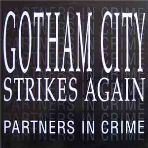 Partners In Crime - Gotham City Strikes Again