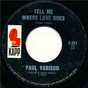 Paul Varisco - Tell Me Where Love Goes / Sweet Lorene