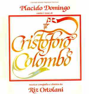 Placido Domingo, Riz Ortolani - Cristoforo Colombo