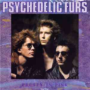 Psychedelic Furs - Pretty In Pink