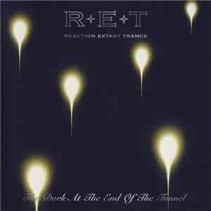Reaction Ecstasy Trance - The Dark At The End Of The Tunnel