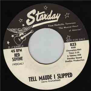 Red Sovine - Tell Maude I Slipped / Not Like It Was With You