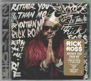 Rick Ross - Rather You Than Me