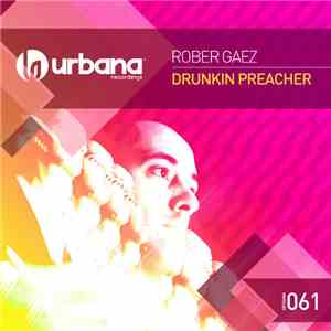 Rober Gaez - Drunkin Preacher