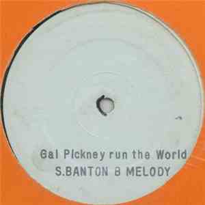 S Banton, B Melody, R Chinn, A Tibbet - Gal Pickney Run The World