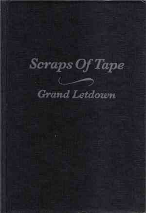 Scraps Of Tape - Grand Letdown