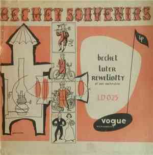 Sidney Bechet, Claude Luter, André Réwéliotty Et Son Orchestre - Bechet-Souvenirs