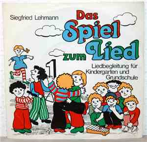 Siegfried Lehmann - Das Spiel Zum Lied 1
