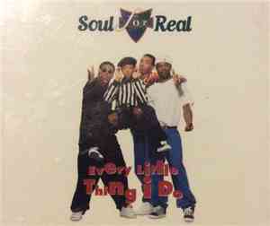 Soul For Real - Every Little Thing I Do