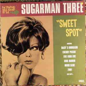 Sugarman 3 - Sweet Spot