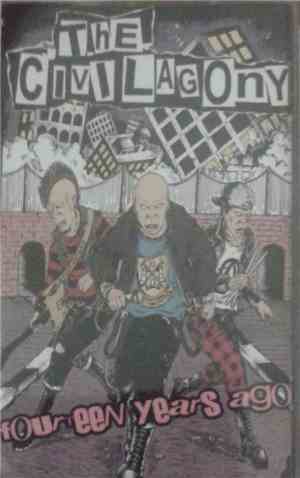 The Civil Agony - Fourteen Years Ago