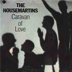 The Housemartins - Caravan Of Love