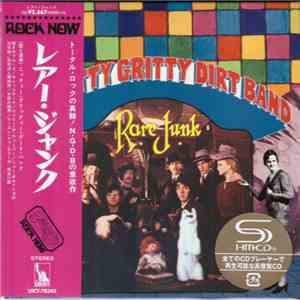 The Nitty Gritty Dirt Band - Rare Junk